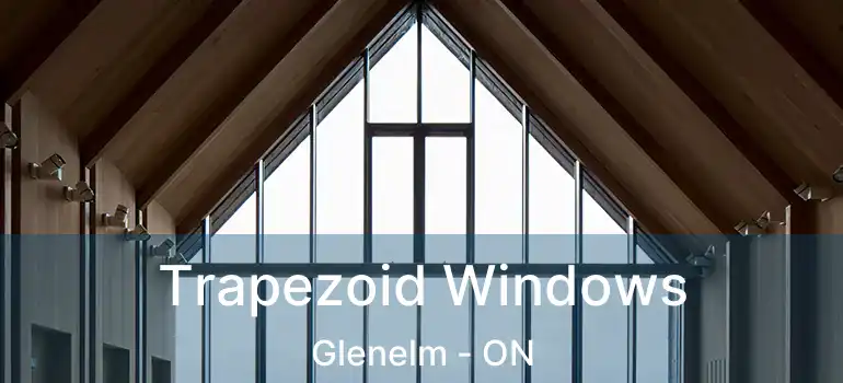  Trapezoid Windows Glenelm - ON