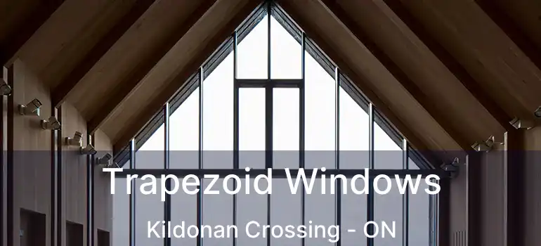  Trapezoid Windows Kildonan Crossing - ON