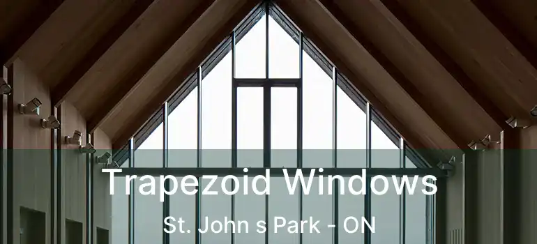  Trapezoid Windows St. John s Park - ON