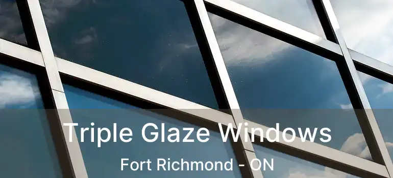  Triple Glaze Windows Fort Richmond - ON