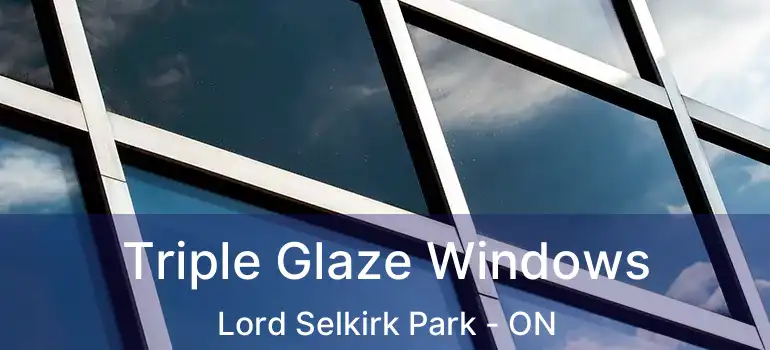  Triple Glaze Windows Lord Selkirk Park - ON