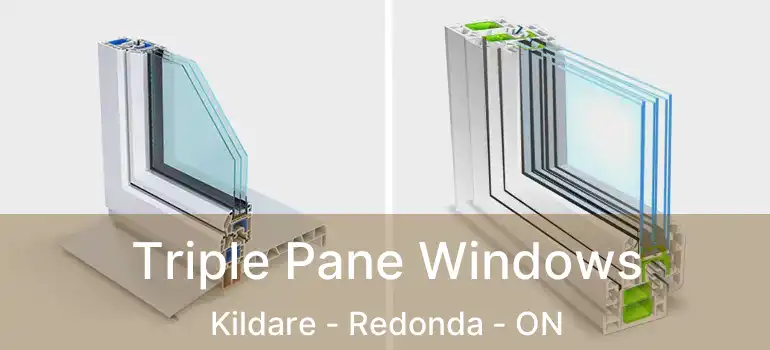  Triple Pane Windows Kildare - Redonda - ON