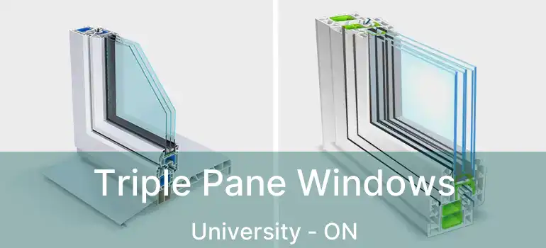  Triple Pane Windows University - ON