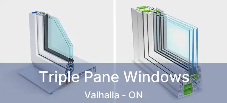  Triple Pane Windows Valhalla - ON