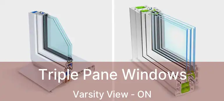  Triple Pane Windows Varsity View - ON