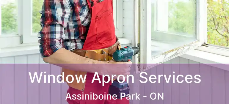  Window Apron Services Assiniboine Park - ON