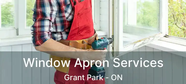  Window Apron Services Grant Park - ON