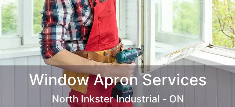  Window Apron Services North Inkster Industrial - ON