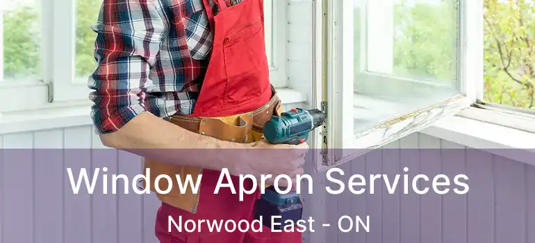 Window Apron Services Norwood East - ON