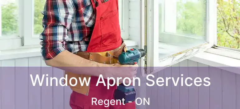  Window Apron Services Regent - ON