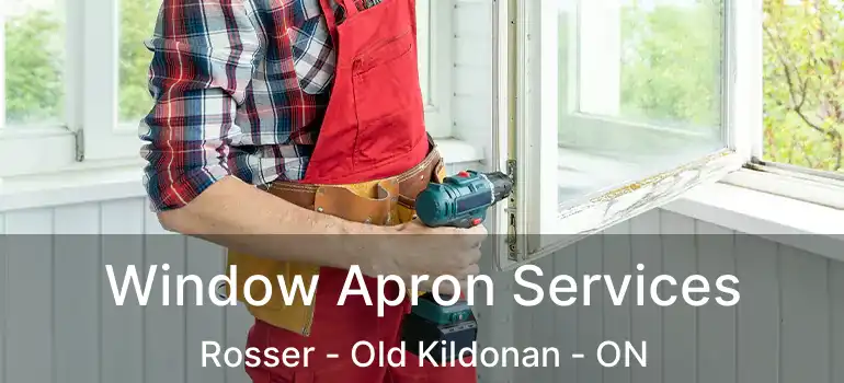  Window Apron Services Rosser - Old Kildonan - ON