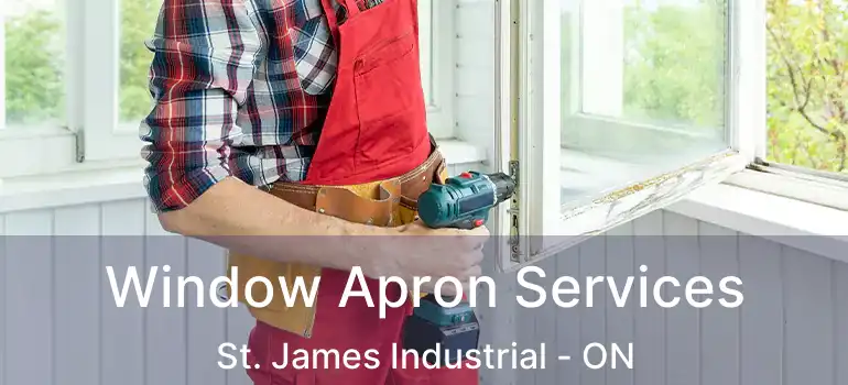  Window Apron Services St. James Industrial - ON