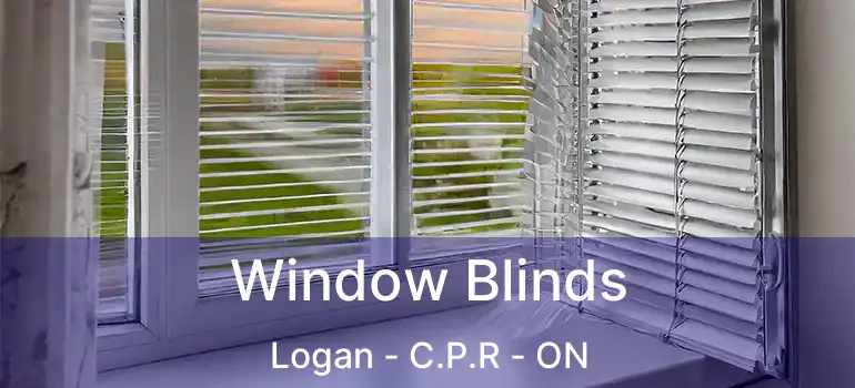  Window Blinds Logan - C.P.R - ON