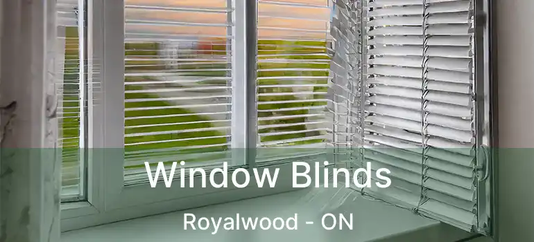  Window Blinds Royalwood - ON