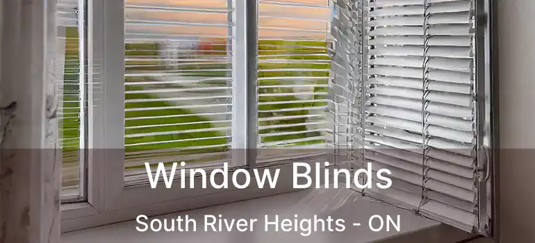  Window Blinds South River Heights - ON