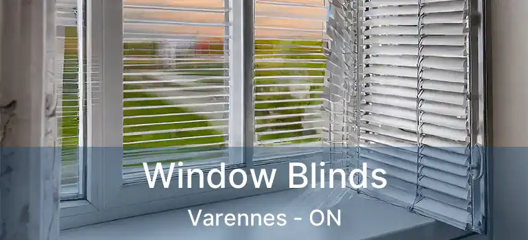  Window Blinds Varennes - ON