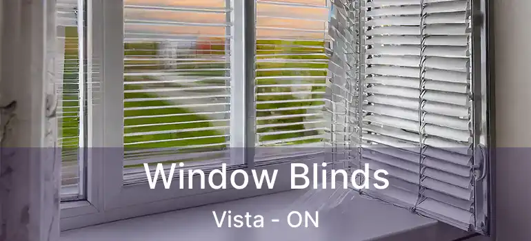  Window Blinds Vista - ON