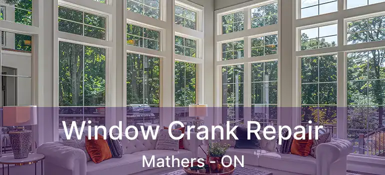 Window Crank Repair Mathers - ON