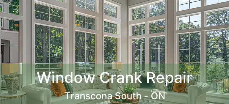  Window Crank Repair Transcona South - ON