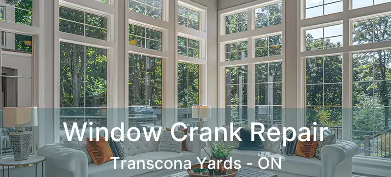  Window Crank Repair Transcona Yards - ON