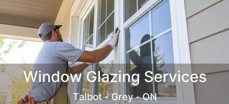  Window Glazing Services Talbot - Grey - ON