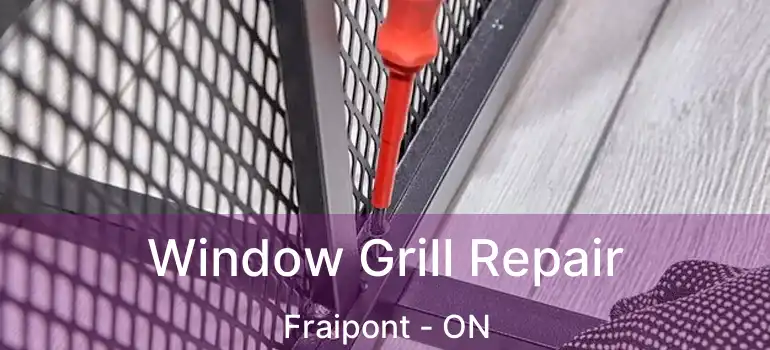  Window Grill Repair Fraipont - ON