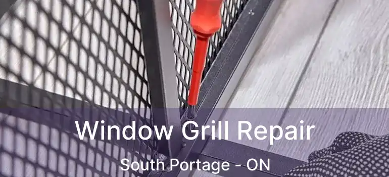  Window Grill Repair South Portage - ON