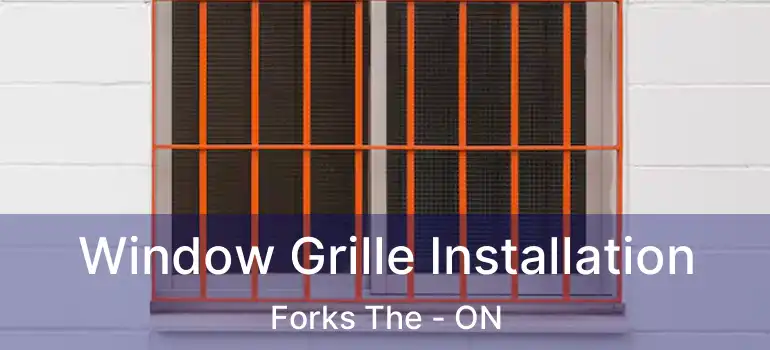  Window Grille Installation Forks The - ON