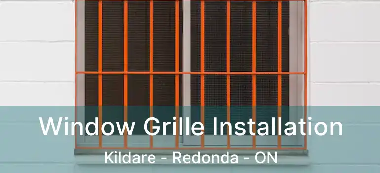  Window Grille Installation Kildare - Redonda - ON