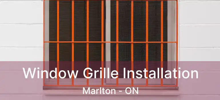  Window Grille Installation Marlton - ON