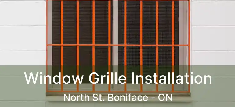  Window Grille Installation North St. Boniface - ON