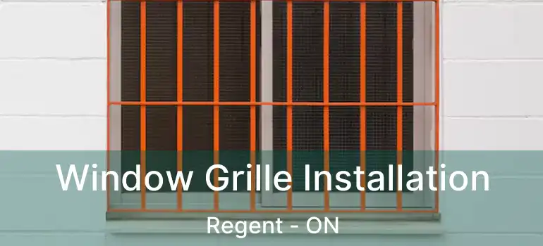  Window Grille Installation Regent - ON