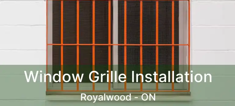  Window Grille Installation Royalwood - ON