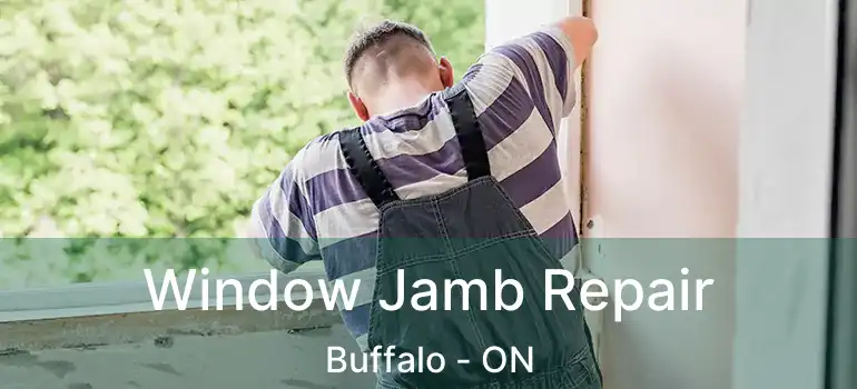  Window Jamb Repair Buffalo - ON
