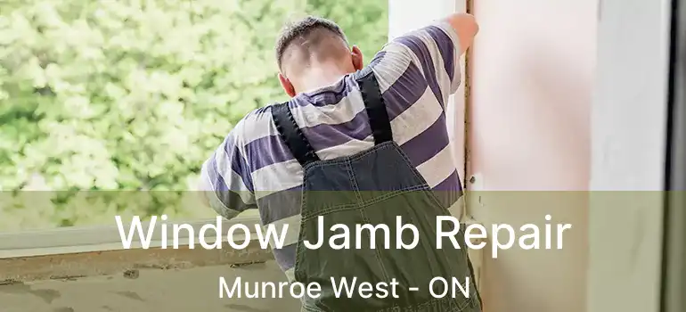 Window Jamb Repair Munroe West - ON
