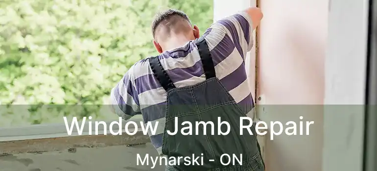  Window Jamb Repair Mynarski - ON