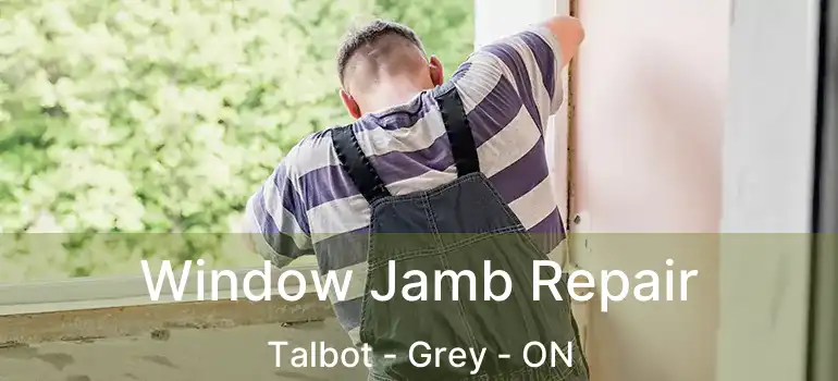  Window Jamb Repair Talbot - Grey - ON