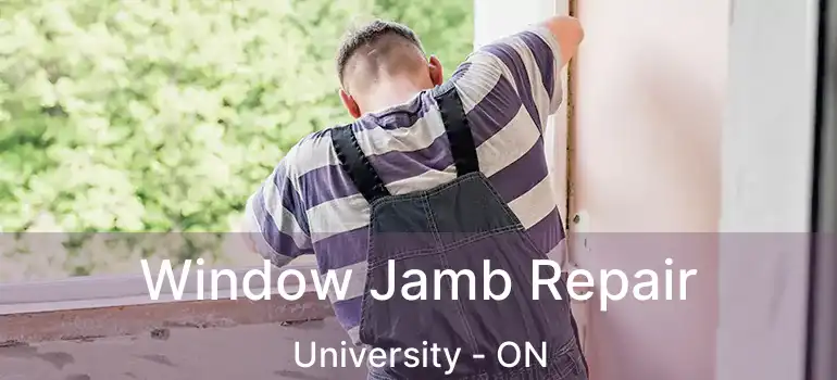  Window Jamb Repair University - ON