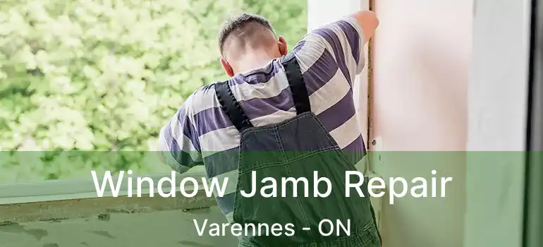  Window Jamb Repair Varennes - ON