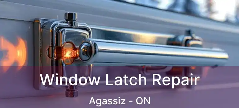  Window Latch Repair Agassiz - ON