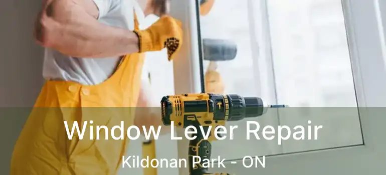 Window Lever Repair Kildonan Park - ON