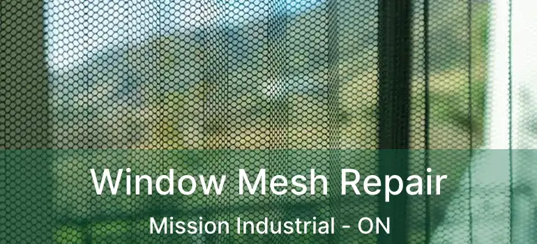  Window Mesh Repair Mission Industrial - ON