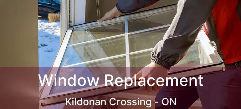  Window Replacement Kildonan Crossing - ON