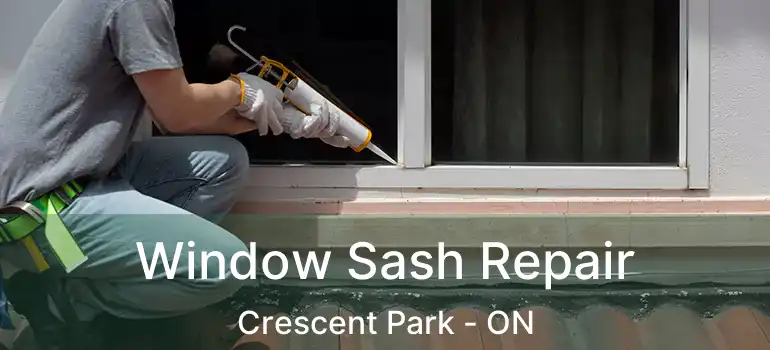  Window Sash Repair Crescent Park - ON