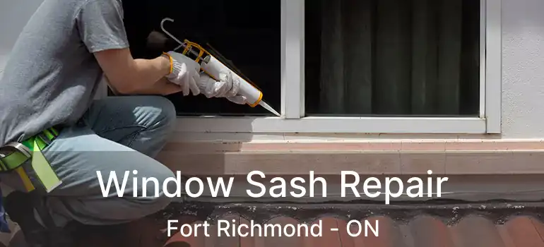 Window Sash Repair Fort Richmond - ON