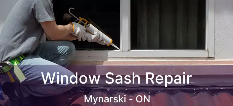  Window Sash Repair Mynarski - ON