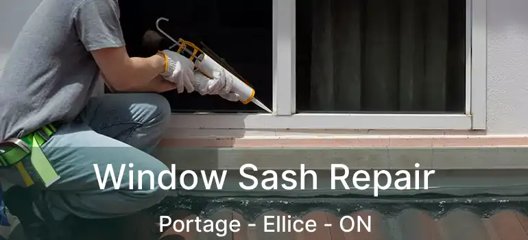  Window Sash Repair Portage - Ellice - ON