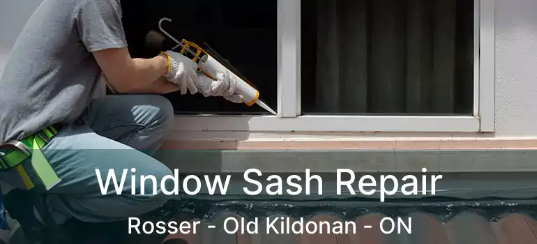  Window Sash Repair Rosser - Old Kildonan - ON