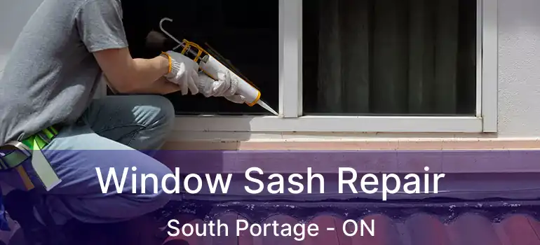 Window Sash Repair South Portage - ON