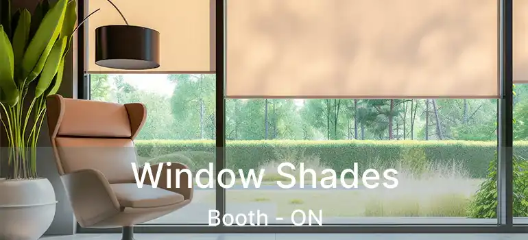  Window Shades Booth - ON